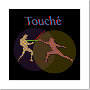 Touché Posters and Art